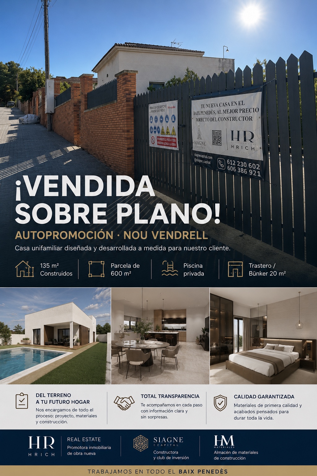 Vivienda a medida, Nou Vendrell: Vendida sobre plano